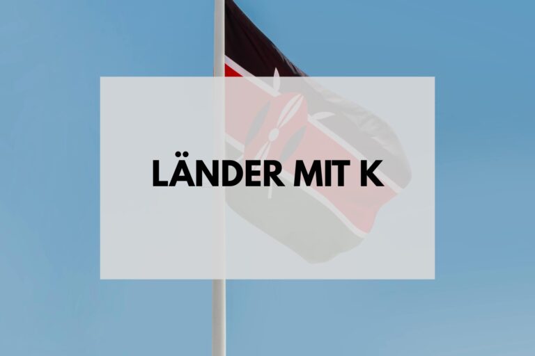 Länder mit K Länder mit K