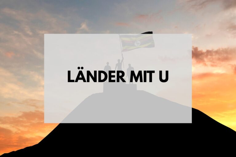 Länder mit U Länder mit U