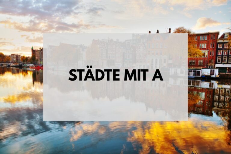 Städte mit A Städte mit A