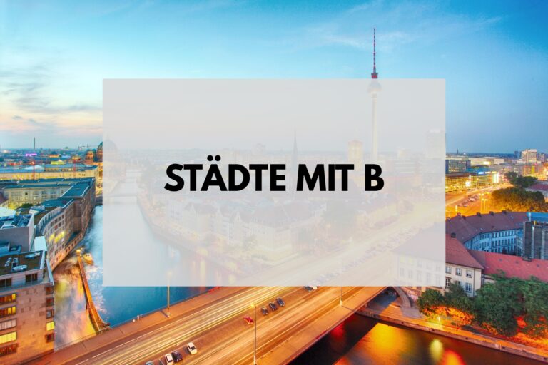 Städte mit B Städte mit B